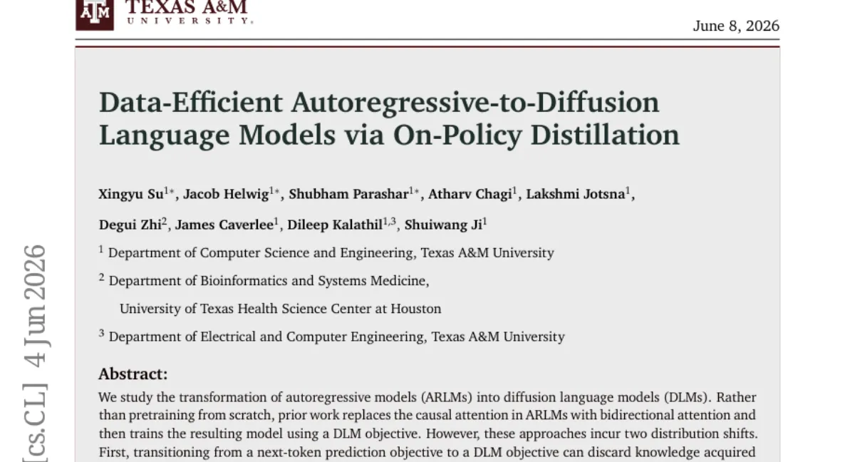 Texas A&M, ARLM을 DLM으로 변환하는 On-Policy Distillation — 15x~7,000x 적은 학습 토큰