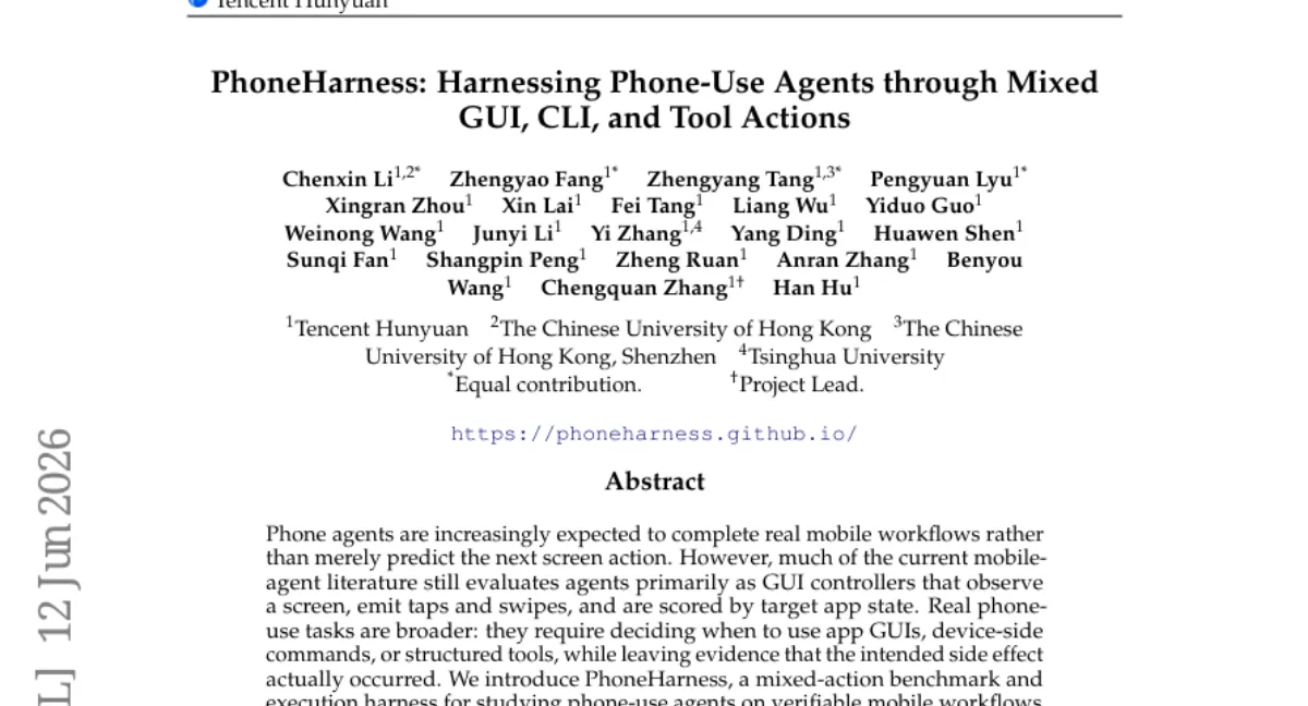PhoneHarness: 혼합 액션 벤치마크로 모바일 에이전트 평가 — GUI·CLI·툴 조합, pass rate 75.0%