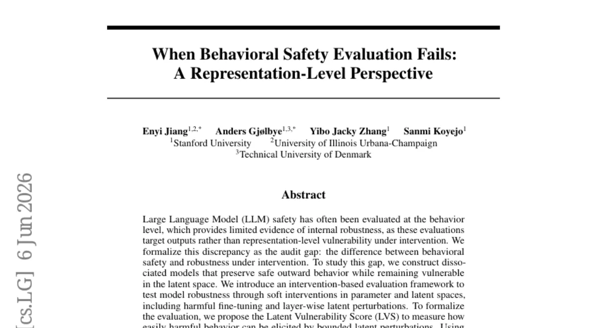 Stanford, LLM 행동 안전성 평가만으로는 내부 취약점을 놓친다는 'audit gap' 실증 — LVS 제안