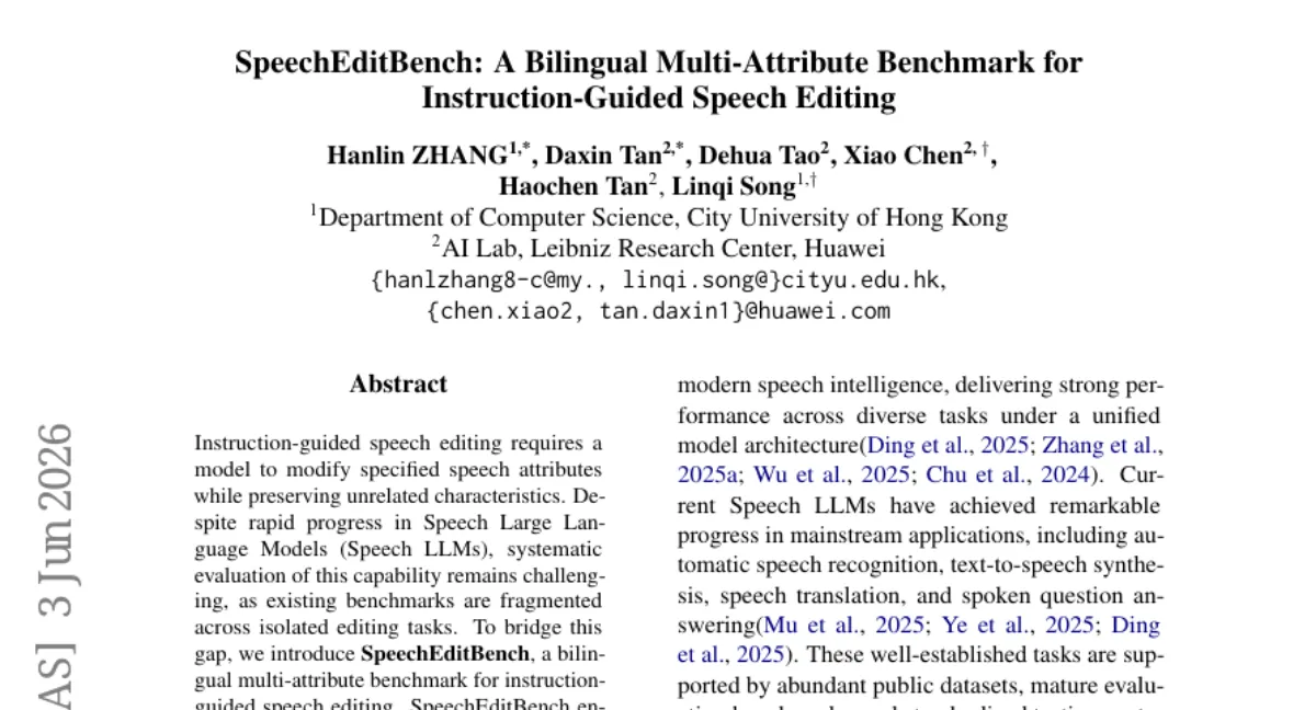 화웨이, 음성 편집 벤치마크 SpeechEditBench 공개 — 7개 원자 태스크 평가, 최고 모델도 compositional 편집 joint success 50% 미만