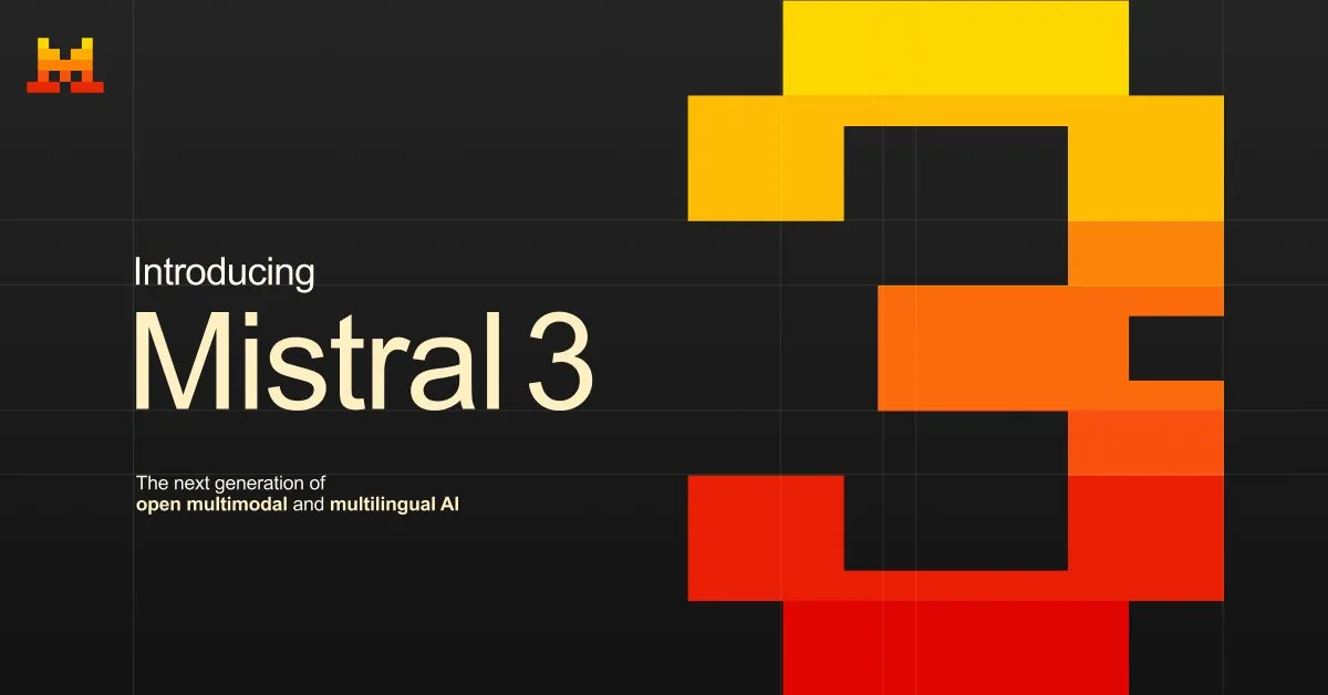 Mistral AI, Mistral 3 패밀리 발표 — Apache 2.0 라이선스로 공개