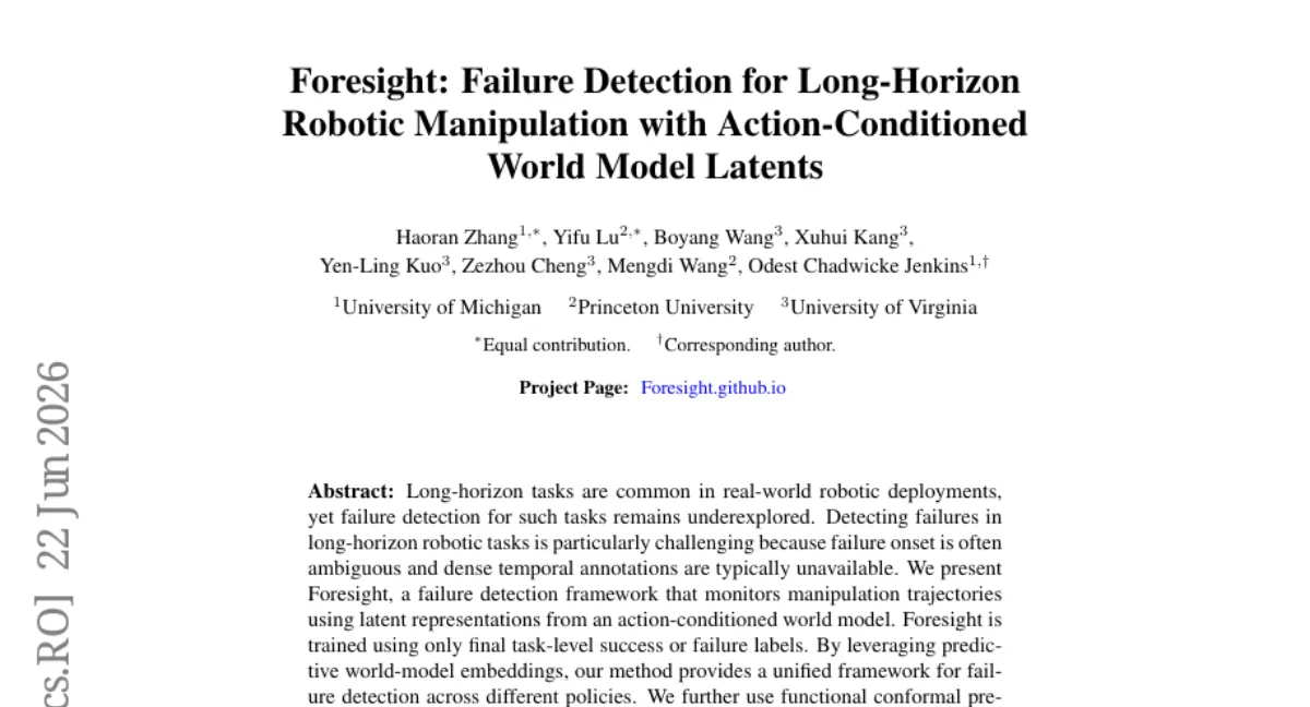 Michigan, 장기 로봇 조작 실패 탐지 프레임워크 Foresight — LIBERO-Long 등에서 92% 정확도