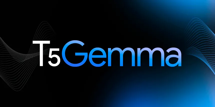 Google DeepMind, T5Gemma 공개 — 인코더-디코더 LLM 컬렉션