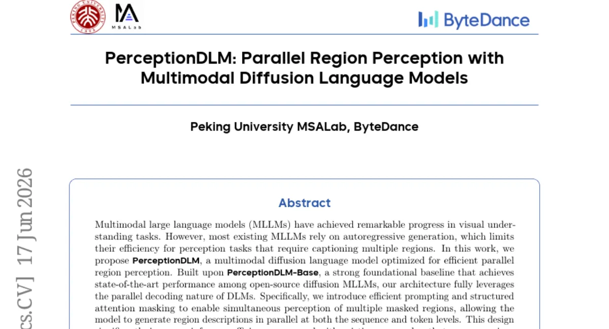 ByteDance PerceptionDLM — 확산 언어 모델로 병렬 영역 캡셔닝, 속도 3.3x
