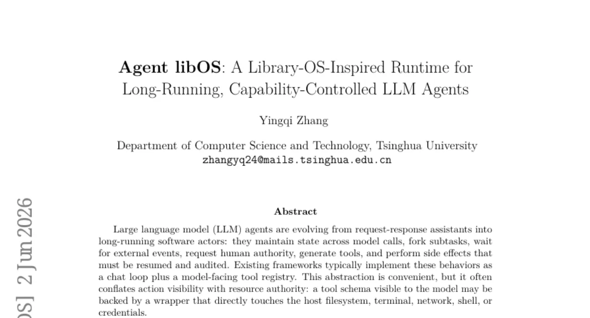 Tsinghua, LLM 에이전트를 OS 프로세스처럼 다루는 Agent libOS 공개 — 장기 실행·감사·재개 가능